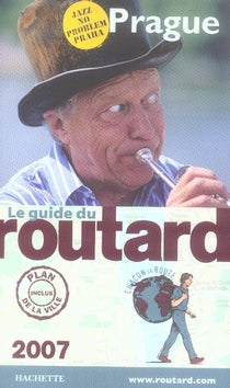 Guide du Routard : prague (édition 2007)