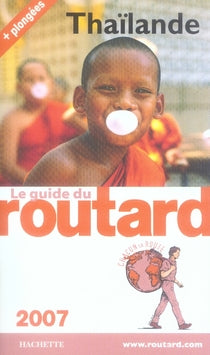 Guide du Routard : thaïlande (édition 2007)
