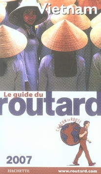 Guide du Routard : vietnam (édition 2007)