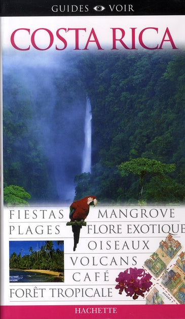 Guides voir : costa rica