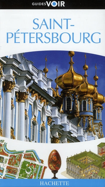 Guides voir : Saint-Petersbourg