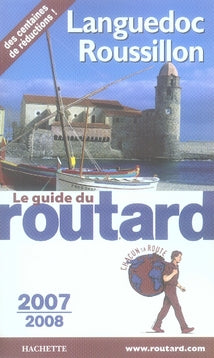 Guide du Routard : languedoc, roussillon (édition 2007-2008)