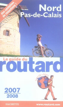 Guide du Routard : nord, pas-de-calais (édition 2007/2008)