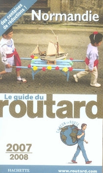 Guide du Routard : normandie (édition 2007-2008)
