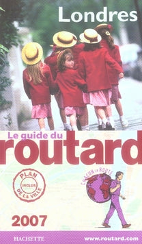Guide du Routard : Londres (édition 2007)