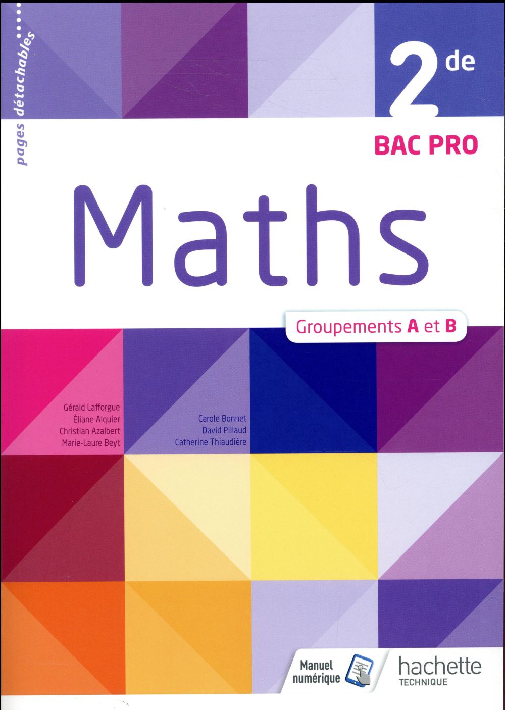 Mathematiques 2de bac pro industriel groupements a et b - livre eleve - ed. 2018