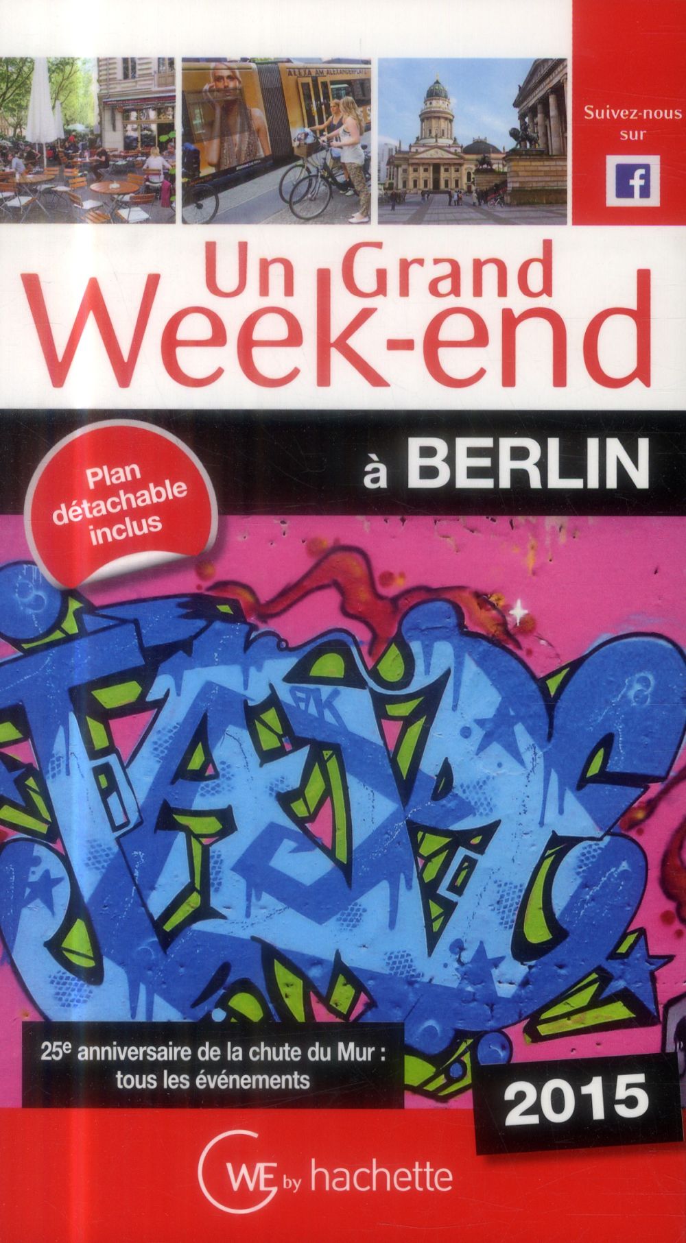 Un grand week-end : Berlin (édition 2015)