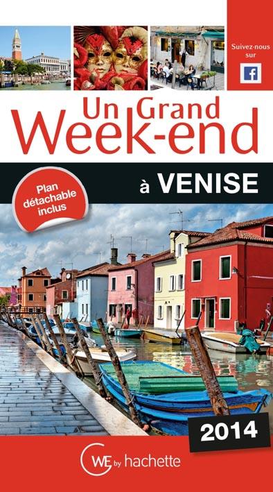 Un grand week-end : à Venise (édition 2014)