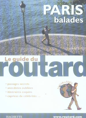 Guide du Routard : balades Paris (édition 2007)