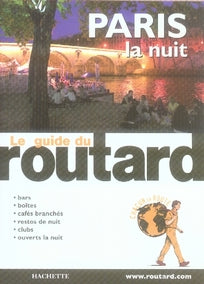 Guide du Routard : paris la nuit (édition 2007-2008)