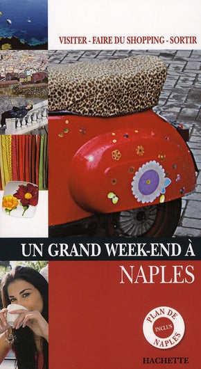 Un grand week-end : Naples
