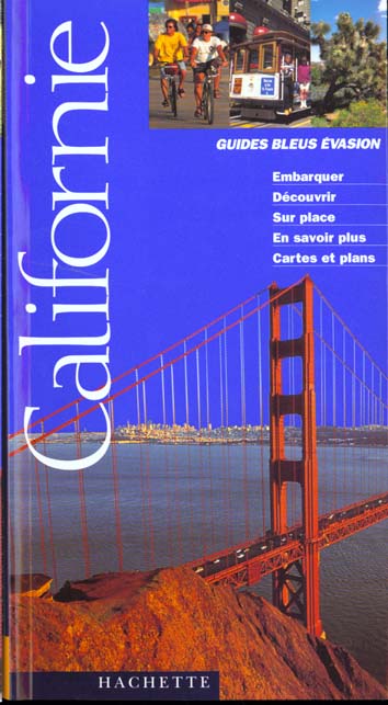 Guides bleus evasion ; californie