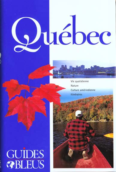 Guides bleus: quebec