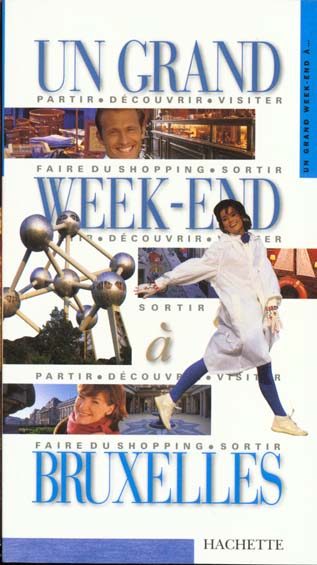 Guide un grand week-end: bruxelles