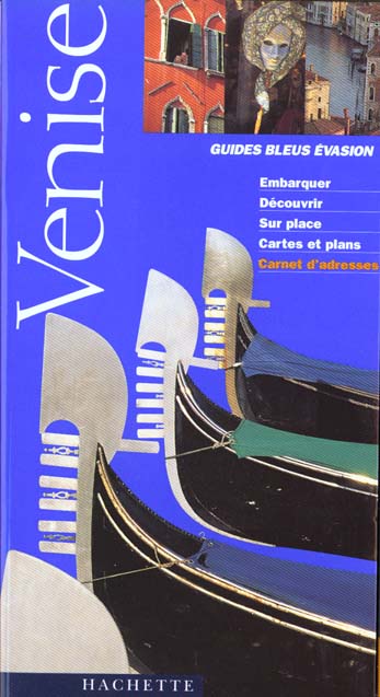 Guides bleus evasion ; venise