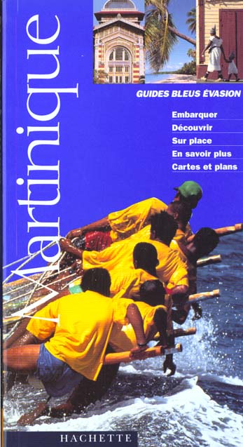 Guides bleus evasion ; martinique