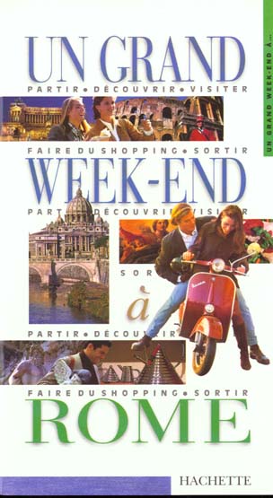 Un grand week-end : Rome