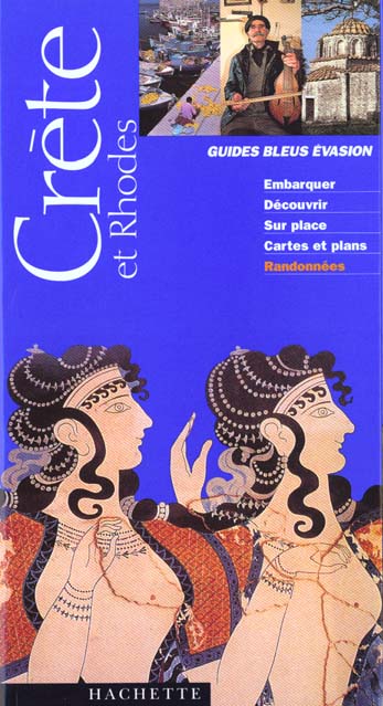 Guides bleus evasion ; crete et rhodes