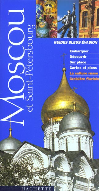 Moscou et saint-petersbourg