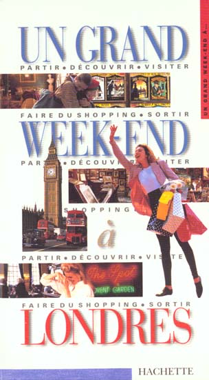 Un grand week-end : Londres