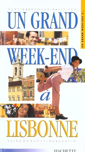 Un grand week-end : Lisbonne