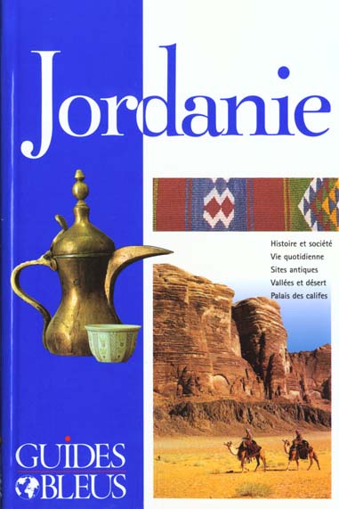 Guide bleu ; la jordanie