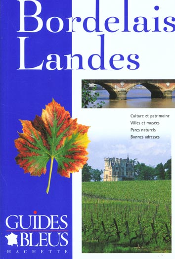 Guides bleues ; bordelais landes
