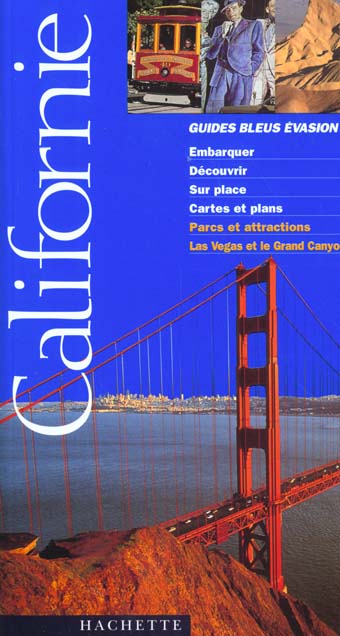 Guides bleus evasion ; californie