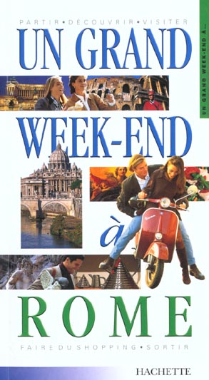 Un grand week-end : Rome