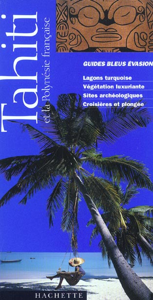 Tahiti et la polynesie francaise