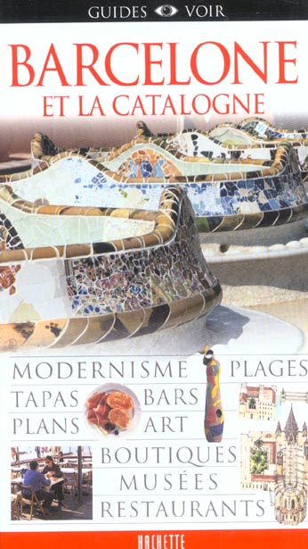 Guides voir : guide voir ; barcelone et la catalogne