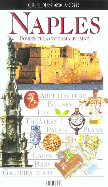 Guides voir : guide voir ; naples, pompei et la cote amalfitaine