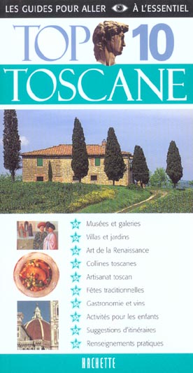 TOP 10 : Toscane