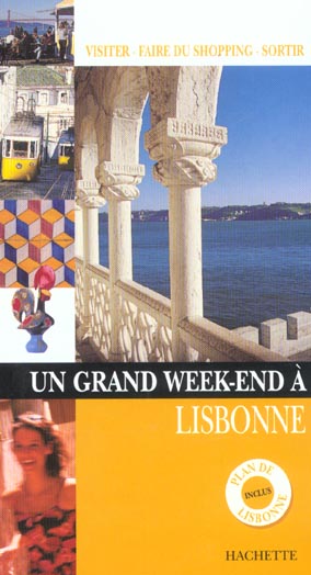 Un grand week-end : Lisbonne