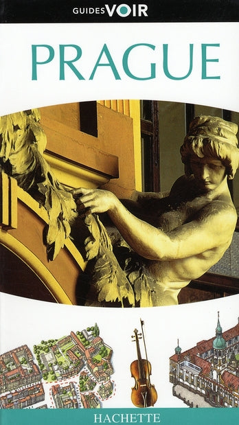 Guides voir : Prague