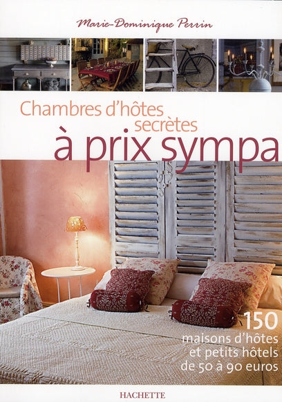 Chambres d'hôtes secrètes à prix sympa