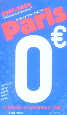 Paris 0 euro (édition 2007-2008)