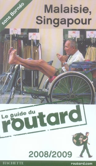 Guide du Routard : Malaisie (édition 2008)