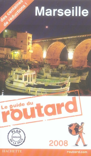 Guide du routard marseille 2008