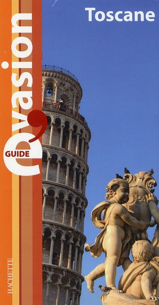 Guide évasion : Toscane