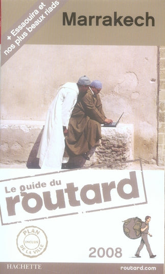Guide du Routard : Marrakech, Essaouira (édition 2009)