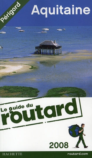 Guide du Routard : Aquitaine (édition 2008)