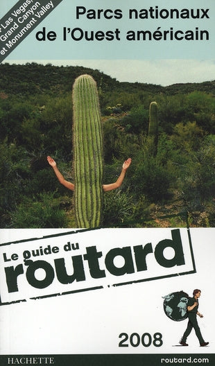 Guide du Routard : parcs nationaux de l'Ouest américain et Las Vegas