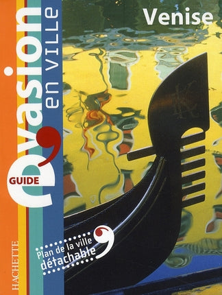 GUIDE EVASION EN VILLE : Venise
