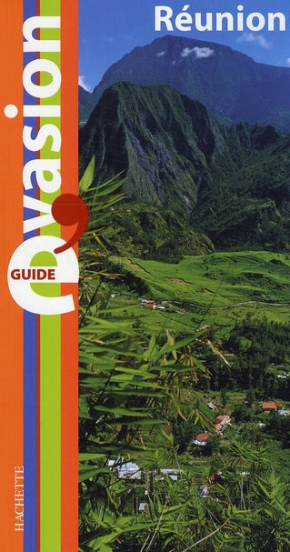 Guide évasion : la Réunion