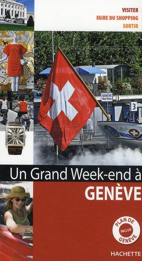 Un grand week-end : Genève