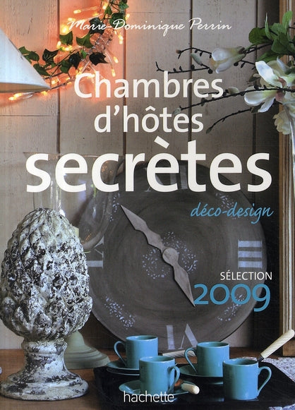 Chambres d'hôtes secrètes (édition 2009)