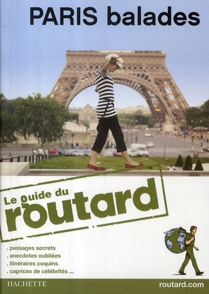 Guide du Routard : Paris balades (édition 2009)