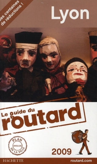 Guide du Routard : Lyon (édition 2009)