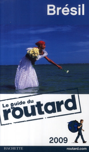 Guide du Routard : Brésil (édition 2009)